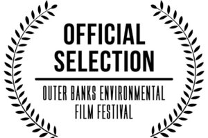 official selection outer banks environmental film festival